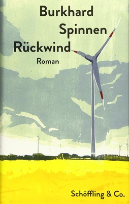 Der Roman Rückenwind von Burkhard Spinnen 