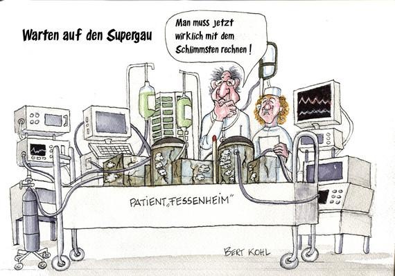 Der Karikaturist Bert Kohl sieht Fessenheim als Patienten: Die Ärzte warnen vor dem Schlimmsten und stehen dennoch tatenlos daneben.